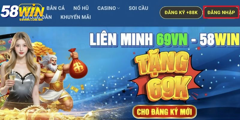 Đăng Nhập 58WIN - Hướng Dẫn Nhanh Chóng Và Dễ Hiểu Nhất 2025 5 Đôi nét về đăng nhập 58WIN